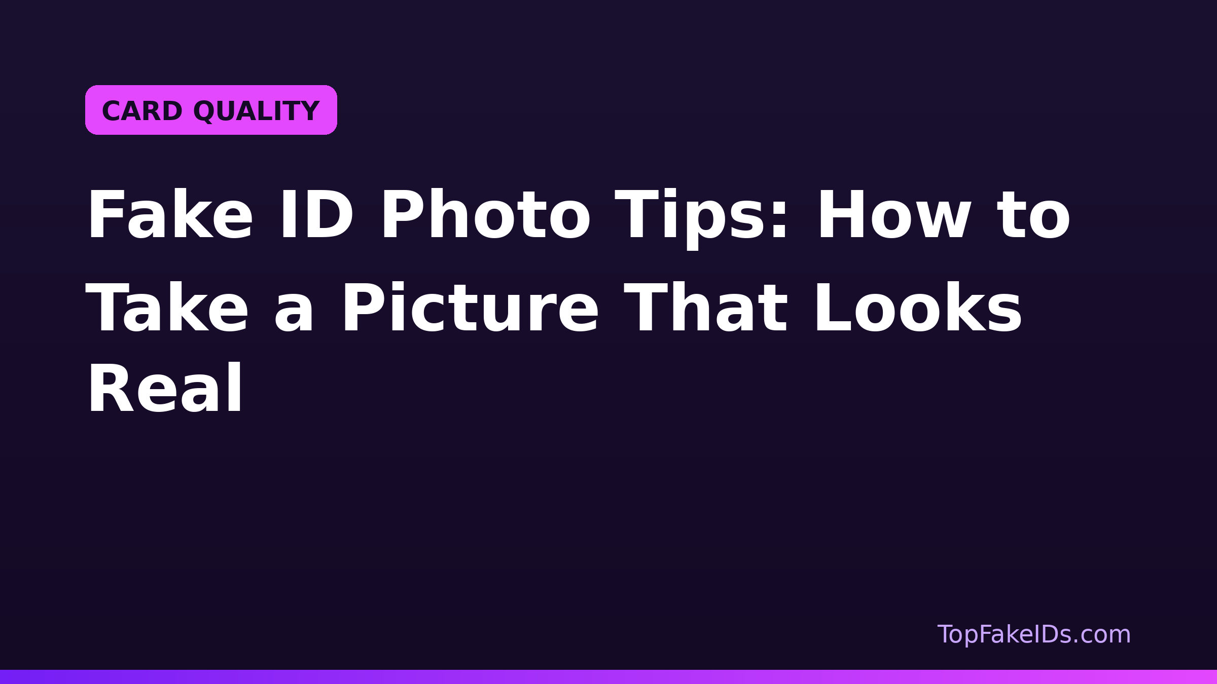 Fake ID Photo Tips: How to Take a Picture That Looks Real